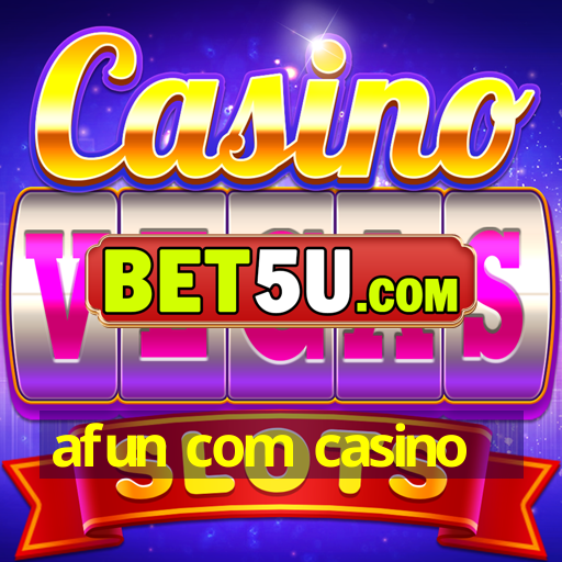 afun com casino